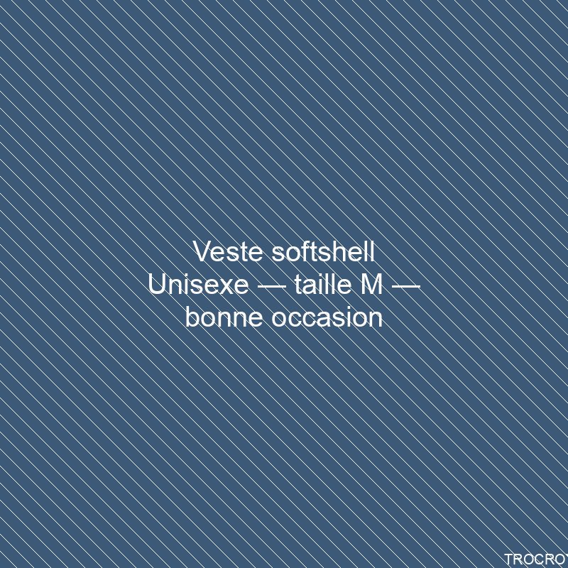 Veste softshell Unisexe — taille M — bonne occasion